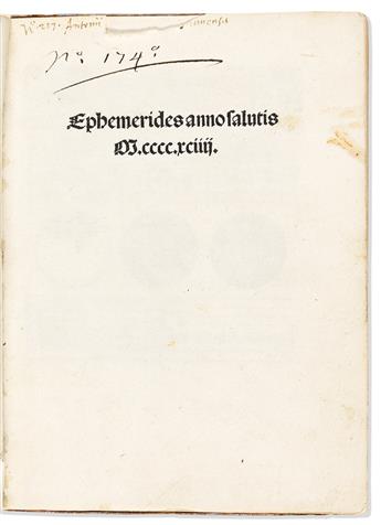 Regiomontanus [aka Johannes Müller von Königsberg] (1436-1476) Ephemerides Anno Salutis M.cccc.xciiij. [-M.ccccc.v.], 1494-1506.